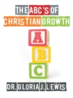 Image for Abc&#39;s of Christian Growth