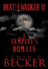 Image for Deathwalker Ii: A Vampire&#39;s Domain
