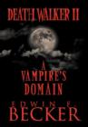 Image for DeathWalker II : A Vampire&#39;s Domain