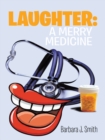 Image for Laughter: a Merry Medicine