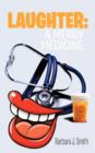 Image for Laughter : A Merry Medicine