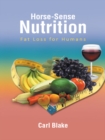 Image for Horse-Sense Nutrition: Fat Loss for Humans