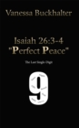 Image for Isaiah 26:3-4 &amp;quot;Perfect Peace&amp;quote: The Last Single-Digit