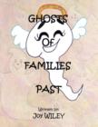 Image for Ghost Of Families Past