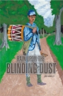 Image for Rain Upon the Blinding Dust