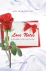 Image for Love Notes: One Year of Love   a Journey into Your Love