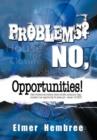 Image for Problems? No, Opportunities!