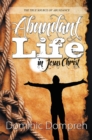 Image for Abundant Life in Jesus Christ