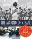 Image for Making of a Band: A History of the World Famous Bahama Brass Band