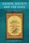 Image for Nation,  Society  and  the State: The  Reconciliation  of  Palestinian  and  Jewish  Nationhood
