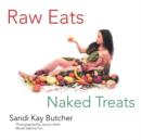 Image for Raw Eats Naked Treats