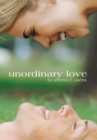 Image for Unordinary Love