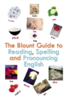Image for Blount Guide to Reading, Spelling and Pronouncing English