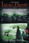 Image for Lucas Trent: Guardian in Magic, Second Edition