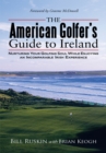 Image for American Golfer&#39;s Guide to Ireland: Nurturing Your Golfing Soul While Enjoying an Incomparable Irish Experience