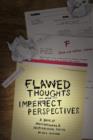 Image for Flawed Thoughts &amp; Imperfect Perspectives