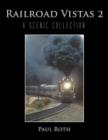 Image for Railroad Vistas 2 : A Scenic Collection