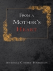 Image for From a Mother&#39;S Heart