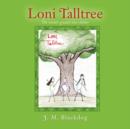 Image for Loni Talltree : The World&#39;s Greatest Tree Climber