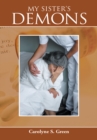 Image for My Sister&#39;S Demons