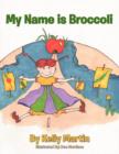 Image for My Name is Broccoli