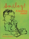 Image for Smiley!: A Laughing Matter