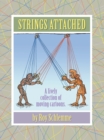 Image for Strings Attached: A Lively Collection of Moving Cartoons