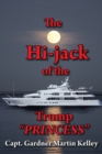 Image for Hi-Jack of the Trump &amp;quot;Princess&amp;quote