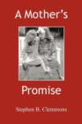 Image for A Mother&#39;s Promise