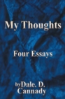 Image for My Thoughts: Four Essays