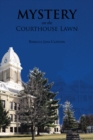Image for Mystery on the Courthouse Lawn