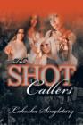 Image for The Shot Callers