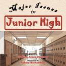 Image for Major Issues in Junior High