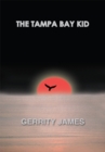 Image for Tampa Bay Kid