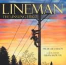 Image for Lineman, The Unsung Hero