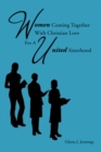 Image for Women Coming Together with Christian Love for a United Sisterhood