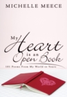 Image for My Heart Is an Open Book: 101 Poems from My World to Yours