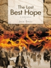 Image for Last Best Hope: A Screenplay