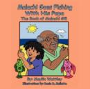 Image for Malachi Goes Fishing with His Papa