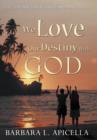 Image for We Love Our Destiny With God