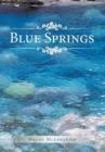 Image for Blue Springs