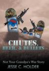 Image for Chutes, Beer, &amp; Bullets