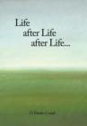 Image for Life After Life After Life...