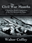 Image for Civil War Months: A Month-By-Month Compendium of the War Between the States
