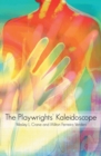 Image for Playwrights&#39; Kaleidoscope
