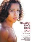 Image for Thunder Fox&#39;s Long Hair : (a True Story)