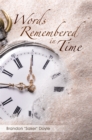 Image for Words Remembered in Time