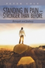 Image for Standing in Pain - Stronger Than Before: Betrayals and Jealousy