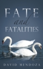 Image for Fate and Fatalities