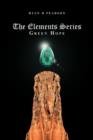 Image for The Elements Series : Green Hope